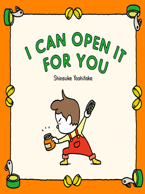 Title details for I Can Open It for You by Shinsuke Yoshitake - Available